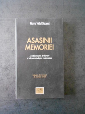 PIERRE VIDAL NAQUET - ASASINII MEMORIEI foto