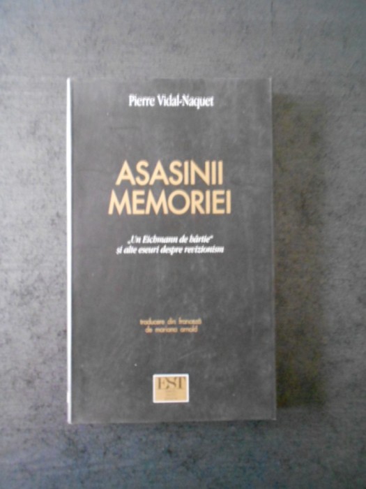 PIERRE VIDAL NAQUET - ASASINII MEMORIEI