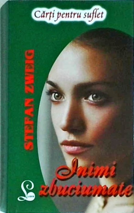 Stefan Zweig - Inimi zbuciumate