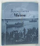 REGALITATEA SI MAREA DOBROGEA 1878 - 1914 de DOINA PAULEANU , 2015 * PREZINTA DEDICATIA AUTORULUI