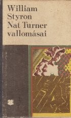 Nat Turner vallomasai (Confesiunile lui Nat Turner - Limba maghiara) foto