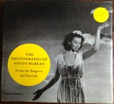 Cumpara ieftin THE PHOTOGRAPHS OF ANGUS McBEAN: FROM THE STAGE TO THE SURREAL (LONDON, 2009)