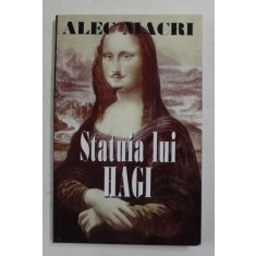 STATUIA LUI HAGI de ALEC MACRI , 2004