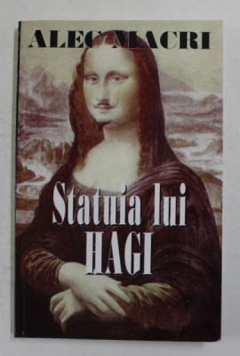 STATUIA LUI HAGI de ALEC MACRI , 2004 foto