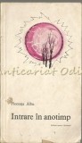 Intrare in Anotimp - Florenta Albu, Versuri, Bucuresti 1964, Literatura Romana