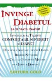 Invinge Diabetul - Badea Mihaela