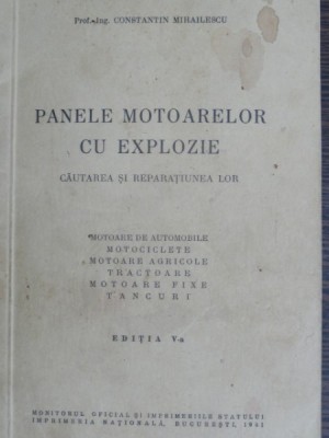 Panele motoarelor cu explozie - Constantin Mihailescu foto