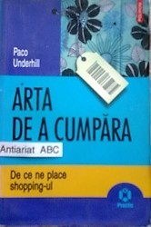 Arta de a Cumpara-De ce ne place Shopingul foto