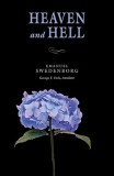 Heaven and Hell: The Portable New Century Edition