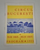 Program Turneu Circul de Stat Bucuresti 1975