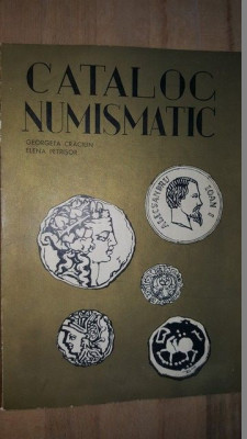 Catalog numismatic- Georgeta Craciun, Elena Petrisor foto