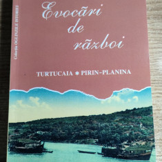 George Topirceanu -Evocari de razboi -Turtucaia. Pirin-Planina (Ed Scripta 2006)
