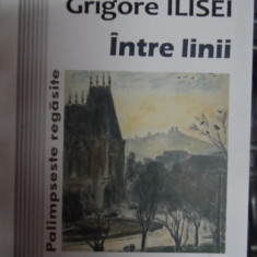 Intre Linii - Grigore Ilisei ,548203