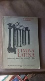 T. Vasilescu, N. Barbu - Limba Latina. Manual pentru clasa a IX-a