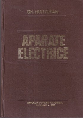 Gh. Hortopan - Aparate Electrice foto