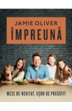Impreuna - Jamie Oliver