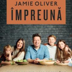 Impreuna - Jamie Oliver