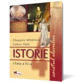 Istorie clasa a IV-a. Caietul elevului