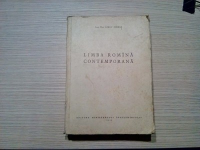 LIMBA ROMANA CONTEMPORANA - Iorgu Iordan - 1956, 830 p. foto