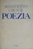 Poezia - Benedetto Croce: Carte Beletristica, Editie Originala