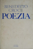 Poezia - Benedetto Croce: Carte Beletristica, Editie Originala