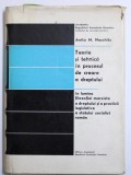 TEORIE SI TEHNICA IN PROCESUL DE CREARE A DREPTULUI IN LUMINA FILOZOFIEI MARXISTE A DREPTULUI de ANITA M. NASCHITZ , 1969