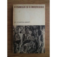 Ivy Compton Burnett - O familie si o mostenire