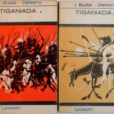 TIGANIADA, VOL. I - II de I. BUDAI - DELEANU, 1969