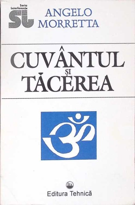 CUVANTUL SI TACEREA-ANGELO MORRETTA-276333