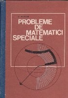 Probleme de matematici speciale (V. Rudner, 1970) foto