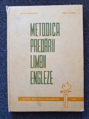 METODICA PREDARII LIMBII ENGLEZE - Dragomirescu, Vilceanu foto