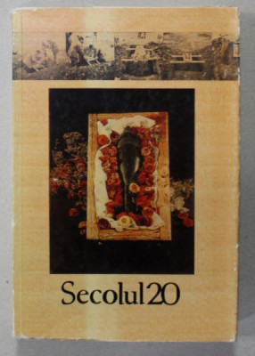 SECOLUL 20 , REVISTA DE SINTEZA EDITATA DE UNIUNEA SCRIITORILOR DIN R.S.R. , NR. 6-7 / 1981 foto
