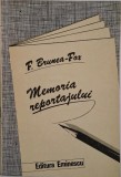 Memoria reportajului - F. Brunea-Fox (Carte)