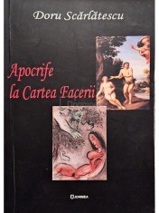 Doru Scarlatescu - Apocrife la Cartea Facerii (Editia: 2012)