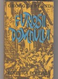 bnk ant Georges Blond - Furiosii Domnului . Catolici si protestanti : patru veacuri de fanatism