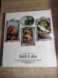 Still-Lifes in the Hungarian National Gallery - Iren Kisdegi-Kirimi (Corvina Press, Budapest, 1977)