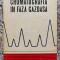 Cromatografia In Faza Gazoasa - Otto Piringer, Eugen Tataru , A282