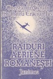 Constantin Ucrain, Dumitru Craciun-Iasi - Raiduri aeriene romanesti