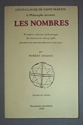 Louis-Claude de Saint-Martin - Les nombres * Premi&amp;egrave;re &amp;eacute;dition authentique foto