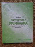 Anotimpurile. Primavara. Caiet de jocuri logico-creative pentru 4-6 ani