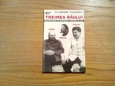 TREIMEA RAULUI - Rechizitoriu in Procesul Postum al lui LENIN, TROTKI si STALIN - Vladimir Volkoff - Editura Anastasia, 1996, 96 p.