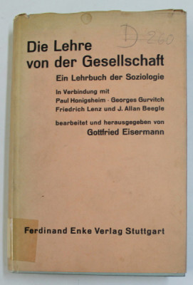 DIE LEHRE VON DER GESELLSCHAFT - EIN LEHRBUCH DER SOZIOLOGIE von GOTTFRIED EISERMANN , 1958 foto