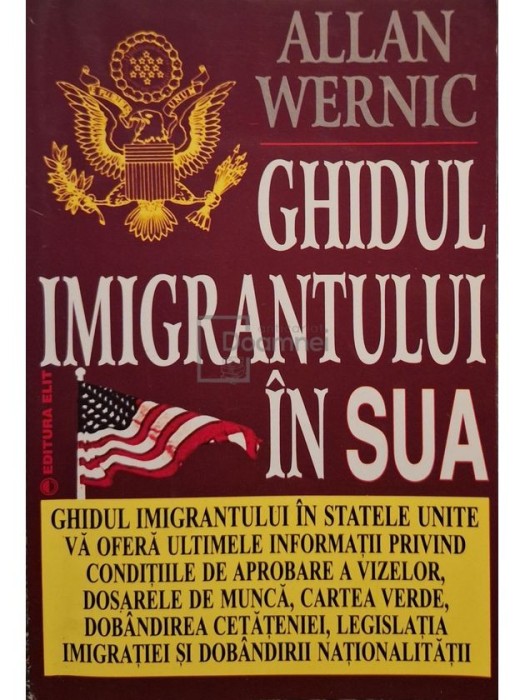 Allan Wernic - Ghidul imigrantului in SUA (Editia: 1997)