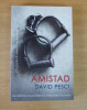 Amistad - David Pesci, 2014
