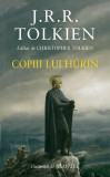 Copiii lui Hurin | J. R. R. Tolkien, 2021, Rao
