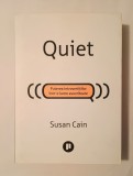 Susan Cain - Quiet: puterea introvertiților &icirc;ntr-o lume asurzitoare