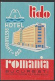 Romania anii 60 - Vigneta de bagaje Hotel LIDO din Bucuresti (tip 4), ONT Carpati, eticheta hoteliera, promovare turistica