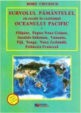 Survolul Pamantului, cu escale in exotismul Oceanului Pacific | Doru Ciucescu