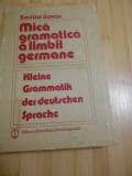 EMILIA SAVIN--MICA GRAMATICA A LIMBII GERMANE - 1985