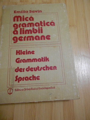 EMILIA SAVIN--MICA GRAMATICA A LIMBII GERMANE - 1985 foto